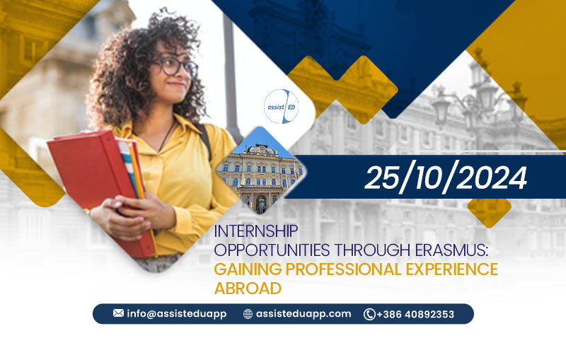 Internship Opportunities Through Erasmus+: Gaining Professional Experience Abroad